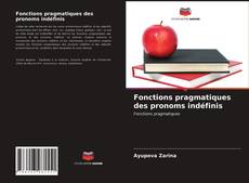 Fonctions pragmatiques des pronoms indéfinis的封面