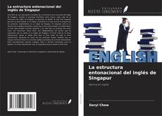 Buchcover von La estructura entonacional del inglés de Singapur
