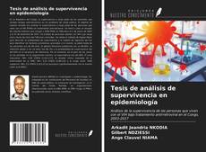 Bookcover of Tesis de análisis de supervivencia en epidemiología