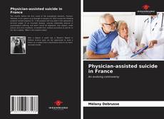 Portada del libro de Physician-assisted suicide in France