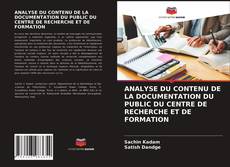 Borítókép a  ANALYSE DU CONTENU DE LA DOCUMENTATION DU PUBLIC DU CENTRE DE RECHERCHE ET DE FORMATION - hoz