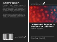 Bookcover of La tecnología digital en la enseñanza de la biología