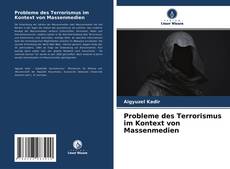 Bookcover of Probleme des Terrorismus im Kontext von Massenmedien