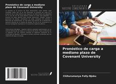 Couverture de Pronóstico de carga a mediano plazo de Covenant University