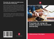 Copertina di Previsão de carga de médio prazo da Covenant University