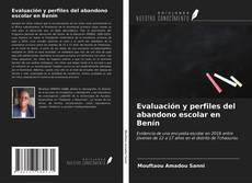 Bookcover of Evaluación y perfiles del abandono escolar en Benín