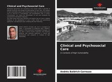 Clinical and Psychosocial Care的封面