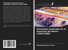 Couverture de Conciertos musicales en el municipio de Harari (1950-1980)