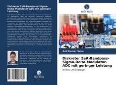 Capa do livro de Diskreter Zeit-Bandpass-Sigma-Delta-Modulator-ADC mit geringer Leistung 