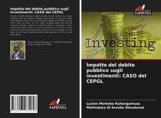 Impatto del debito pubblico sugli investimenti: CASO del CEPGL的封面