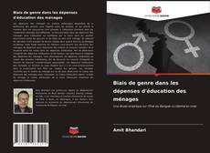 Couverture de Biais de genre dans les dépenses d'éducation des ménages