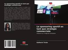 Le sponsoring sportif en tant que stratégie commerciale的封面