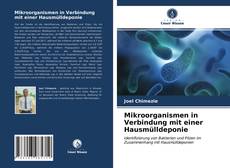 Mikroorganismen in Verbindung mit einer Hausmülldeponie kitap kapağı