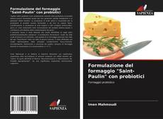 Copertina di Formulazione del formaggio "Saint-Paulin" con probiotici