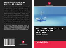 RECURSOS LINGUÍSTICOS DO DISCURSO DO TRIBUNAL的封面