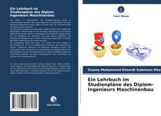 Ein Lehrbuch im Studienpläne des Diplom-Ingenieurs Maschinenbau kitap kapağı