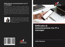 Portada del libro de Difficoltà di comunicazione tra IT e manager