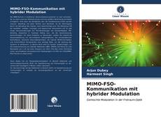 MIMO-FSO-Kommunikation mit hybrider Modulation kitap kapağı