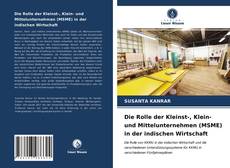 Die Rolle der Kleinst-, Klein- und Mittelunternehmen (MSME) in der indischen Wirtschaft kitap kapağı