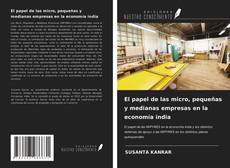 Borítókép a  El papel de las micro, pequeñas y medianas empresas en la economía india - hoz