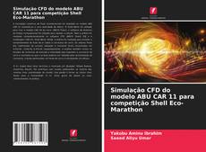 Borítókép a  Simulação CFD do modelo ABU CAR 11 para competição Shell Eco-Marathon - hoz