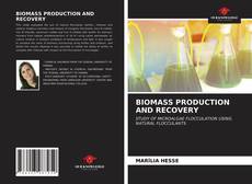 BIOMASS PRODUCTION AND RECOVERY的封面