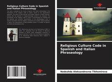 Bookcover of Religious Culture Code in Spanish and Italian Phraseology
