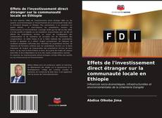 Bookcover of Effets de l'investissement direct étranger sur la communauté locale en Ethiopie