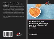 Diffusione di una tecnologia migliorata per la produzione di lenticchie kitap kapağı