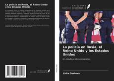Borítókép a  La policía en Rusia, el Reino Unido y los Estados Unidos - hoz