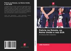 Capa do livro de Polícia na Rússia, no Reino Unido e nos EUA 