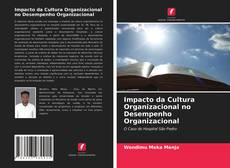 Impacto da Cultura Organizacional no Desempenho Organizacional kitap kapağı