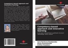 Competency-based approach and innovative learning的封面