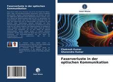 Faserverluste in der optischen Kommunikation kitap kapağı