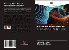 Bookcover of Pertes de fibres dans les communications optiques