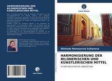 Borítókép a  HARMONISIERUNG DER BILDNERISCHEN UND KÜNSTLERISCHEN MITTEL - hoz