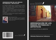ARMONIZACIÓN DE LOS MEDIOS PICTÓRICOS Y ARTÍSTICOS kitap kapağı