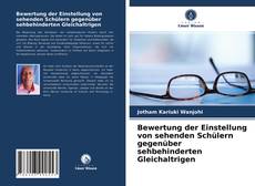 Borítókép a  Bewertung der Einstellung von sehenden Schülern gegenüber sehbehinderten Gleichaltrigen - hoz