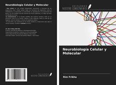 Обложка Neurobiología Celular y Molecular