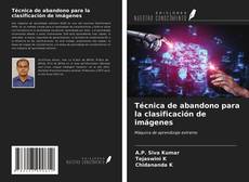 Capa do livro de Técnica de abandono para la clasificación de imágenes 
