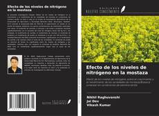 Portada del libro de Efecto de los niveles de nitrógeno en la mostaza