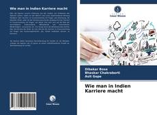 Buchcover von Wie man in Indien Karriere macht