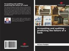 Copertina di Accounting and auditing - predicting the failure of a bank