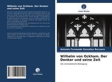 Wilhelm von Ockham. Der Denker und seine Zeit kitap kapağı