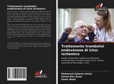 Copertina di Trattamento trombolisi endovenosa di ictus ischemico