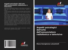 Aspetti psicologici dell'arte dell'annunciatore radiofonico e televisivo的封面