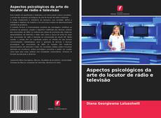 Aspectos psicológicos da arte do locutor de rádio e televisão的封面