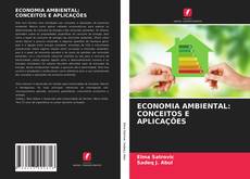 Capa do livro de ECONOMIA AMBIENTAL: CONCEITOS E APLICAÇÕES 
