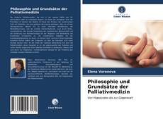 Обложка Philosophie und Grundsätze der Palliativmedizin