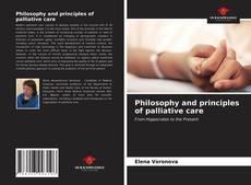 Philosophy and principles of palliative care的封面